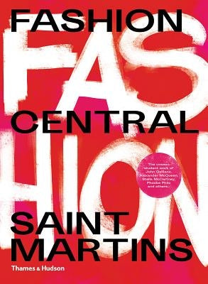 Fashion Central Saint Martins by Davies, Hywel