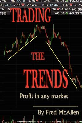 Trading the Trends by McAllen, Fred