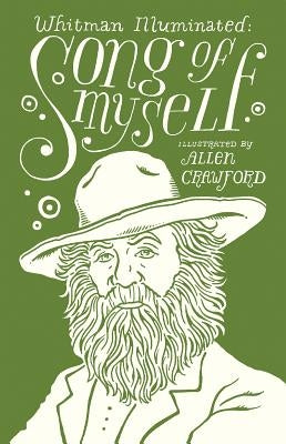 Whitman Illuminated: Song of Myself by Whitman, Walt