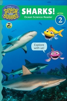 Splash and Bubbles: Sharks! by The Jim Henson Company