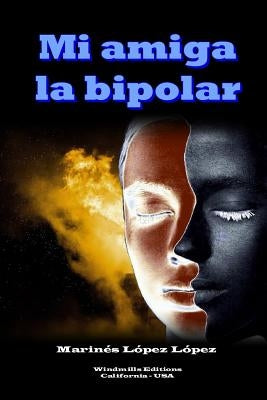 Mi amiga la bipolar by Editions, Windmills