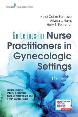 Guidelines for Nurse Practitioners in Gynecologic Settings, Twelfth Edition by Fantasia, Heidi Collins