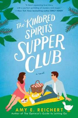 The Kindred Spirits Supper Club by Reichert, Amy E.