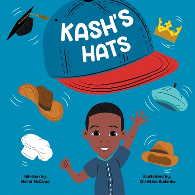 Kash's Hats by McCloud, Maria