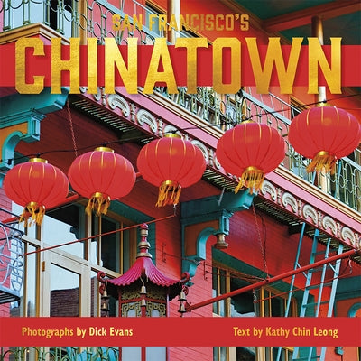 San Francisco's Chinatown by Evans, Dick