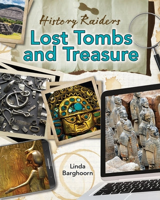 Lost Tombs and Treasure by Barghoorn, Linda