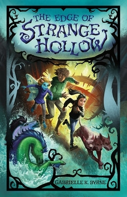 The Edge of Strange Hollow by Byrne, Gabrielle K.