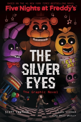 The Silver Eyes: An Afk Book (Five Nights at Freddy's Graphic Novel) by Schr&#246;der, Claudia