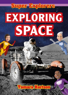 Exploring Space by Hartson, Tamara