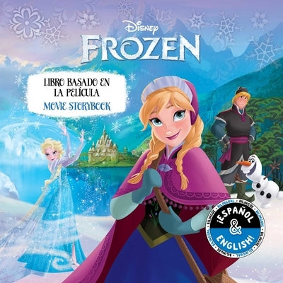 Disney Frozen: Movie Storybook / Libro Basado En La Película (English-Spanish) by Cregg, R. J.