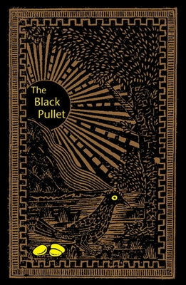 Black Pullet: Science of Magical Talisman by Anonymous