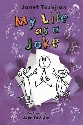 My Life as a Joke by Tashjian, Janet