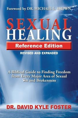 Sexual Healing Reference Edition by Foster, David Kyle