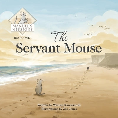 The Servant Mouse by Ravenscroft, Warren