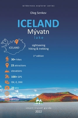 ICELAND, Myvatn Lake, sightseeing, hiking & trekking: Smart Travel Guide by Senkov, Oleg