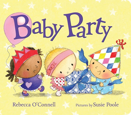 Baby Party by O'Connell, Rebecca