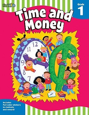 Time and Money: Grade 1 (Flash Skills) by Flash Kids