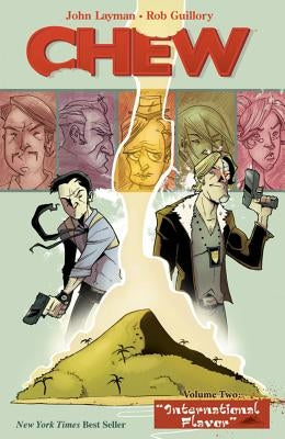 Chew Volume 2: International Flavor by Layman, John