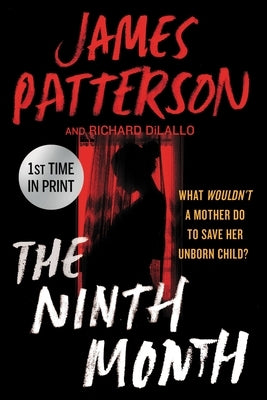 The Ninth Month by Patterson, James