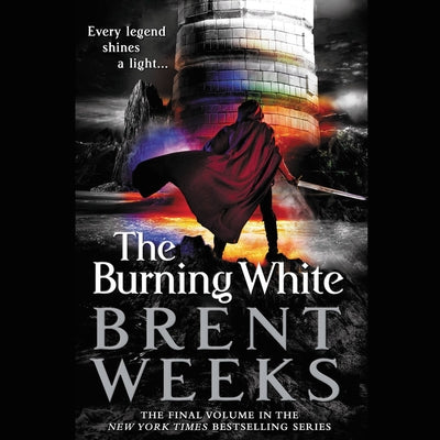 The Burning White by Weeks, Brent