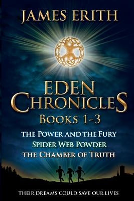 Eden Chronicles Book Set, Books 1-3 by Erith, James