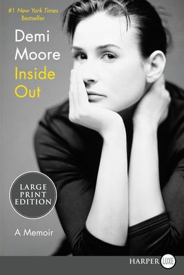 Inside Out: A Memoir by Moore, Demi