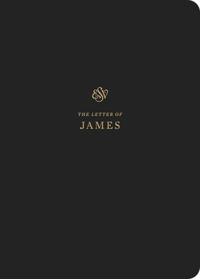 ESV Scripture Journal: James by Crossway Bibles