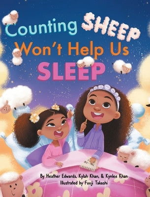 Counting Sheep Won't Help Us Sleep by Edwards, Heather C.