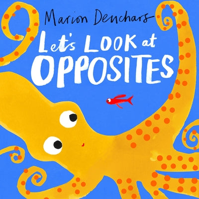 Let's Look At... Opposites: Board Book by Deuchars, Marion