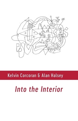 Into the Interior by Corcoran, Kelvin