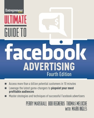 Ultimate Guide to Facebook Advertising by Marshall, Perry