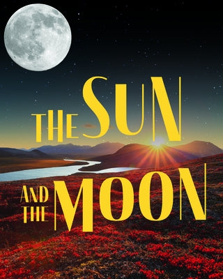The Sun and Moon: English Edition by MacDonald, Carolyn
