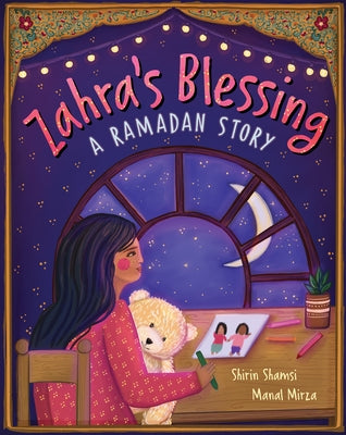 Zahra's Blessing: A Ramadan Story by Shamsi, Shirin