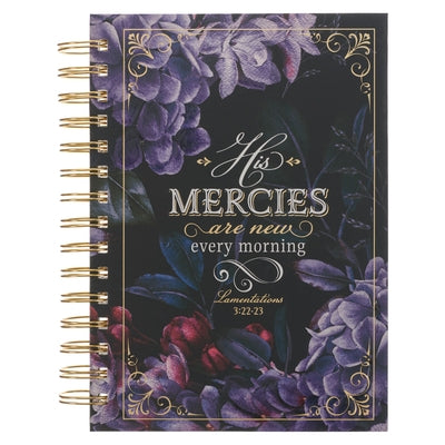 Christian Art Gifts Journal W/Scripture for Women How Mercies Are New Lamentations 3: 22-23 Bible Verse Purple Roses 192 Ruled Pages, Large Hardcover by Christianart Gifts