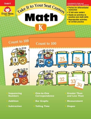 Take It to Your Seat: Math Centers, Kindergarten Teacher Resource by Evan-Moor Corporation