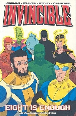 Invincible Volume 2: Eight Is Enough by Kirkman, Robert