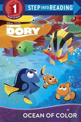 Ocean of Color (Disney/Pixar Finding Dory) by Scollon, Bill