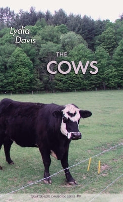 The Cows by Davis, Lydia