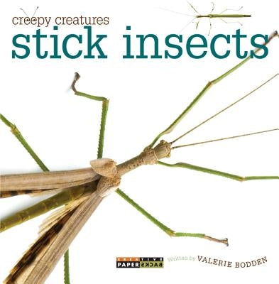 Stick Insects by Bodden, Valerie