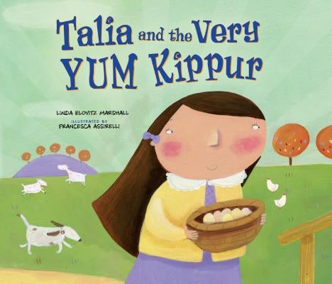 Talia and the Very Yum Kippur by Marshall, Linda Elovitz