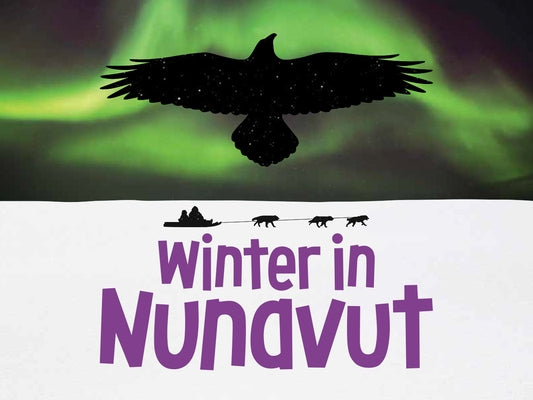 Winter in Nunavut: English Edition by Mike, Nadia