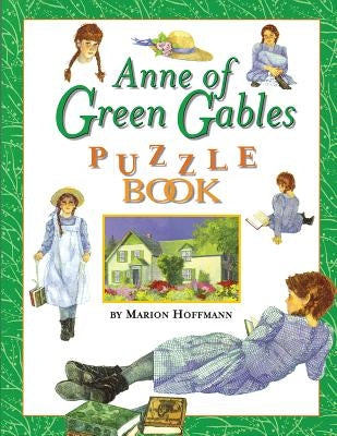 Anne of Green Gables Puzzle Book by Hoffmann, Marion