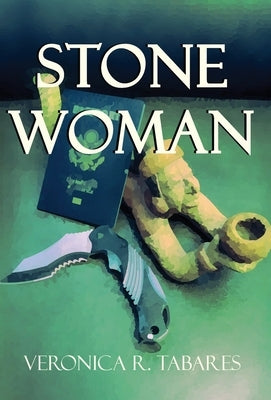 Stone Woman by Tabares, Veronica R.