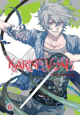 Karneval, Volume 6 by Mikanagi, Touya