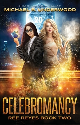 Celebromancy by Underwood, Michael R.