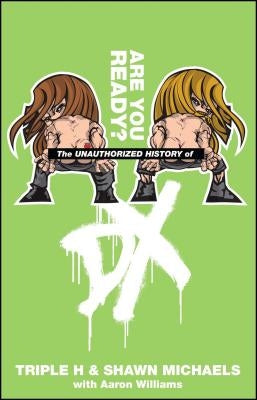 Are You Ready?: The Unauthorized History of DX by Feigenbaum, Aaron