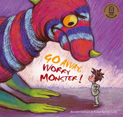 Go Away, Worry Monster! by Graham, Brooke