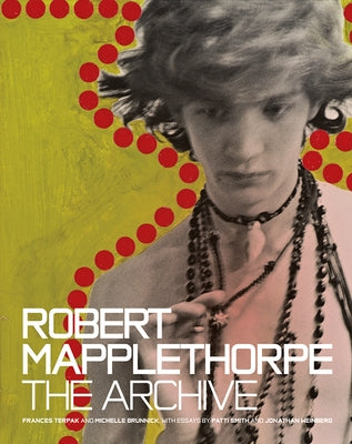 Robert Mapplethorpe: The Archive by Terpak, Frances