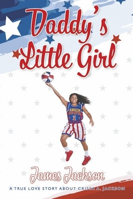 Daddy's Little Girl by Jackson, James