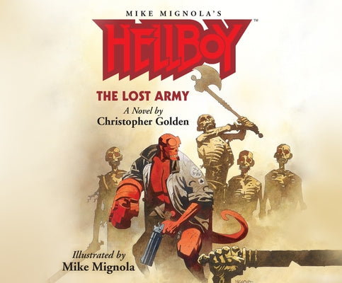 Hellboy: The Lost Army by Golden, Christopher